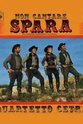 Non cantare, spara постер