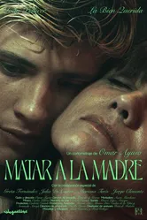 Matar a la madre постер
