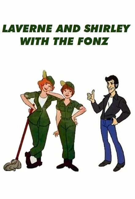 Постер Laverne & Shirley with Special Guest Star the Fonz
