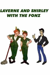 Laverne & Shirley with Special Guest Star the Fonz постер