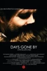 Days Gone By 2011 постер