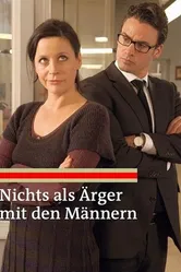 Nichts als Ärger mit den Männern постер