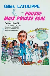 Pousse mais pousse égal постер