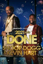 2021 and Done with Snoop Dogg & Kevin Hart постер