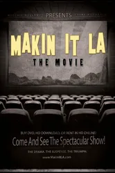 Makin It LA the Movie постер