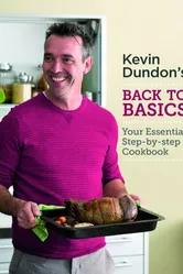 Kevin Dundon's Back to Basics постер