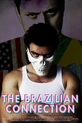 The Brazilian Connection постер