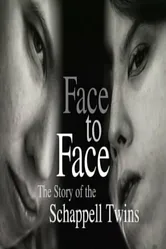 Face to Face: The Schappell Twins постер
