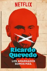 Ricardo Quevedo: Los Amargados Somos Mas постер