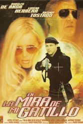 En la mira de mi gatillo постер