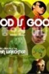 God Is Good 2004 постер