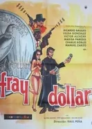 Fray Dólar постер