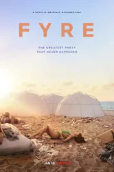 FYRE: Величайшая вечеринка, которая не состоялась 2019 постер
