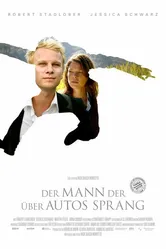 Человек, который прыгал через машины 2010 постер
