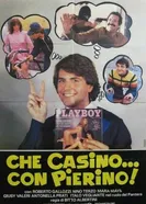 Che casino... con Pierino! постер
