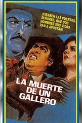 La muerte de un gallero постер
