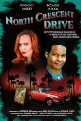 North Crescent Drive постер