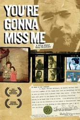 You're Gonna Miss Me постер