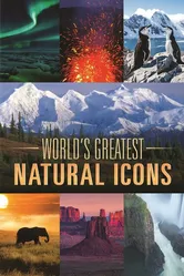World's Greatest Natural Icons постер