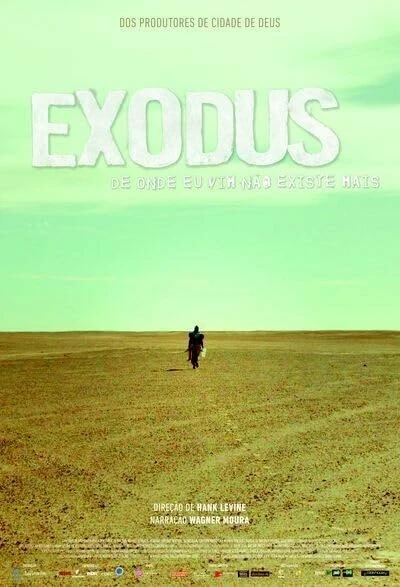 Постер Exodus Where I Come from Is Disappearing