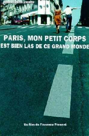 Постер Paris, mon petit corps est bien las de ce grand monde