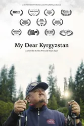 Мой дорогой Кыргызстан 2019 постер