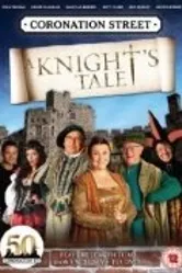 Coronation Street: A Knight's Tale постер