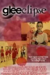 Gleeclipse постер