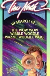 In Search of the Wow Wow Wibble Woggle Wazzie Woodle Woo постер