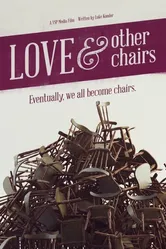 Love & Other Chairs постер