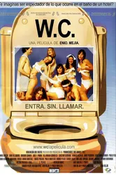 W.C. 2005 постер