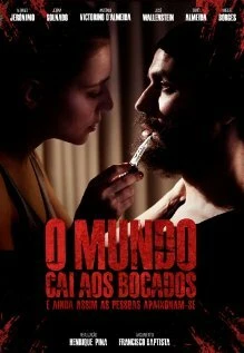 Постер O Mundo Cai aos Bocados (e ainda assim as pessoas apaixonam-se)