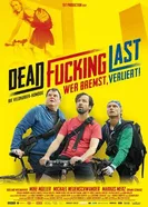 Dead Fucking Last постер