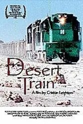 El tren del desierto постер
