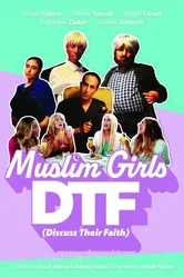Muslim Girls DTF: Discuss Their Faith постер