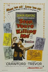 Stop, You're Killing Me постер
