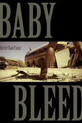 Baby Bleed постер