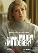 Should I Marry a Murderer? постер