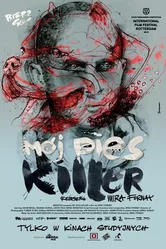 Мой пёс Киллер 2013 постер