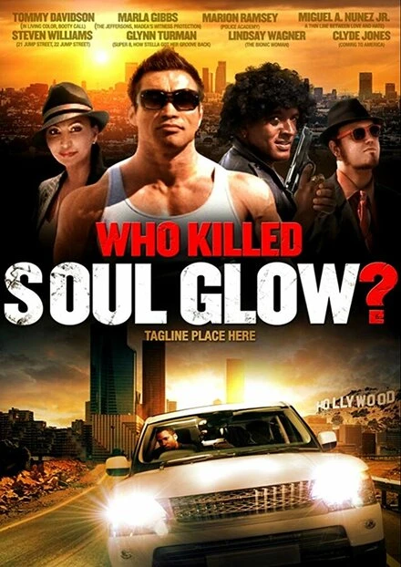 Постер Who Killed Soul Glow?