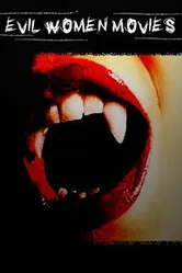 Evil Women Movies постер