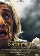What Happened to Dorothy Bell? постер