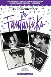 Try to Remember: The Fantasticks постер