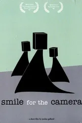 Smile for the Camera постер