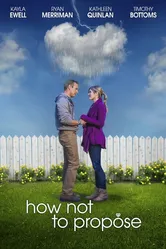 How Not to Propose 2015 постер