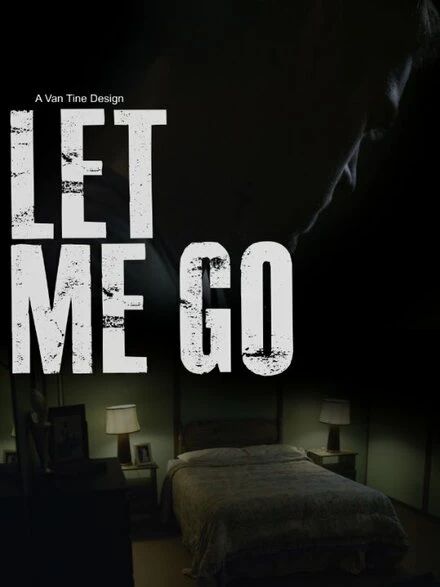 Постер Let Me Go 2015