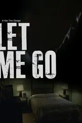 Let Me Go 2015 постер