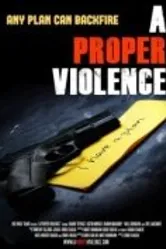 A Proper Violence постер
