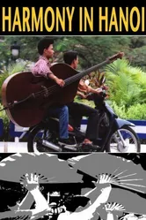 Harmony in Hanoi постер