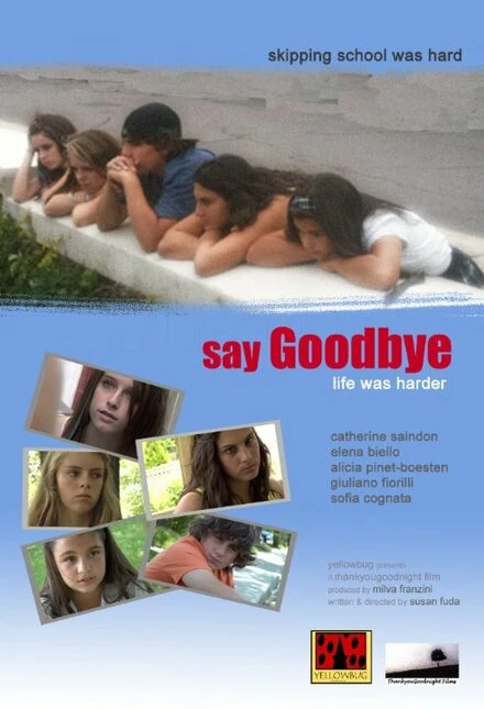 Постер Say Goodbye 2014, Канада